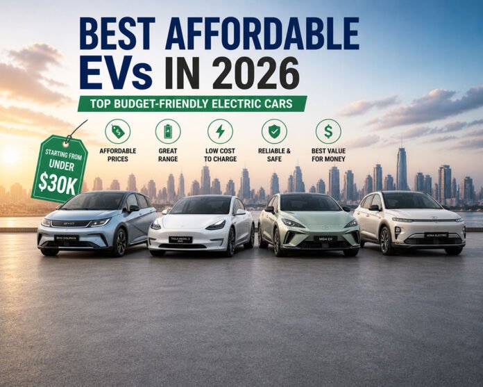 Best affordable EVs in 2026 lineup showing budget electric cars under $30000 in modern city with focus on value and low cost ownership