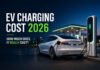 How Much Does It Cost to Charge an Electric Car in 2026? (Real-World Cost Guide) EV charging cost 2026 comparison showing home and public charging setup