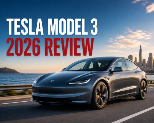 Tesla Model 3 2026 Review: Range,Performance&Is It Worth It?